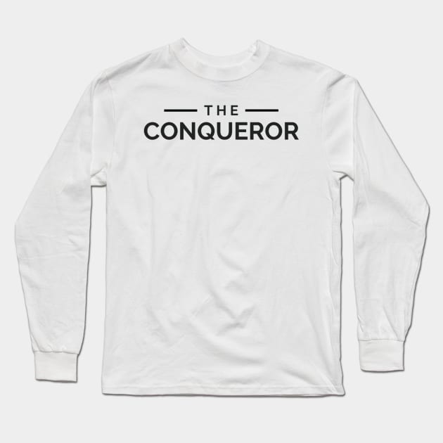 The conqueror Long Sleeve T-Shirt by ramith-concept